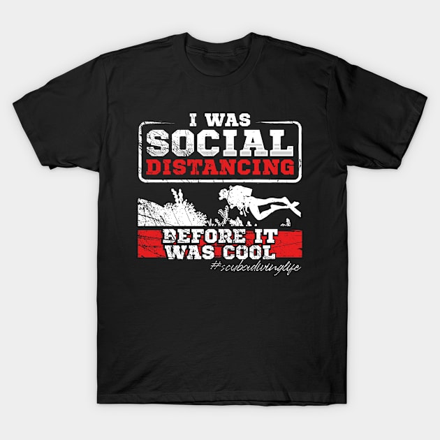 I Was Social Distancing Before it Was Cool T-Shirt by KnMproducts